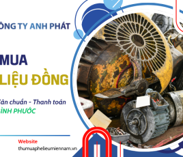 Thu Mua Phế Liệu Đồng Giá Cao Tại Bình Phước